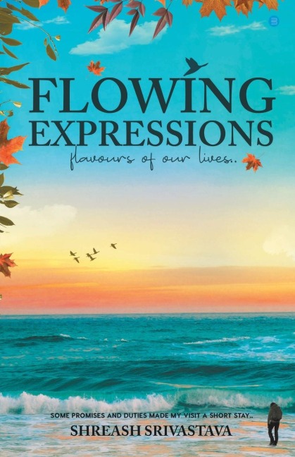 Flowing Expressions: flavours of our lives