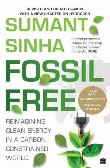 Fossil Free: Reimagining Clean Energy in a Carbon-Constrained World