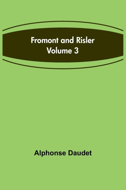 Fromont and Risler - Volume 3
