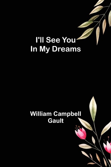 Ill See You In My Dreams