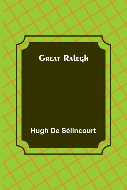 Great Ralegh