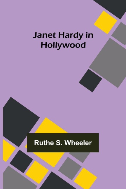 Janet Hardy in Hollywood