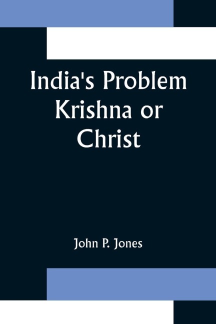 Indias Problem Krishna or Christ