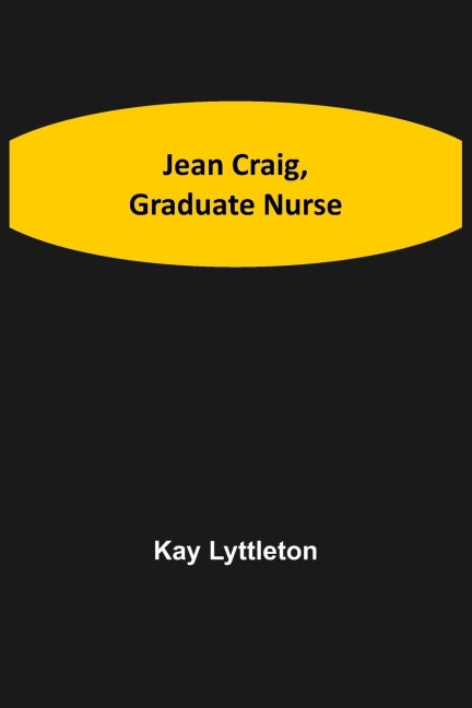 Jean Craig, Graduate Nurse