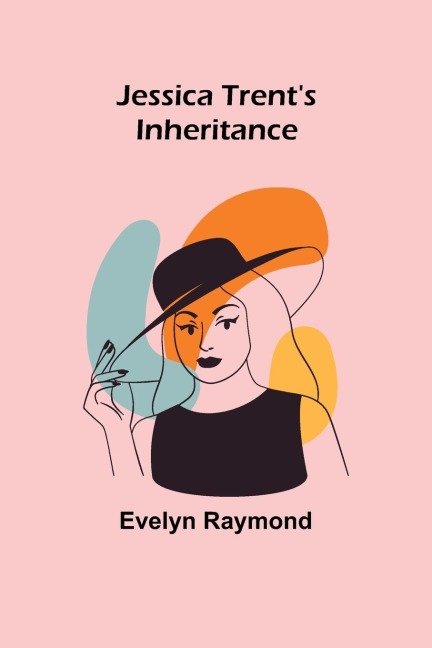 Jessica Trents Inheritance