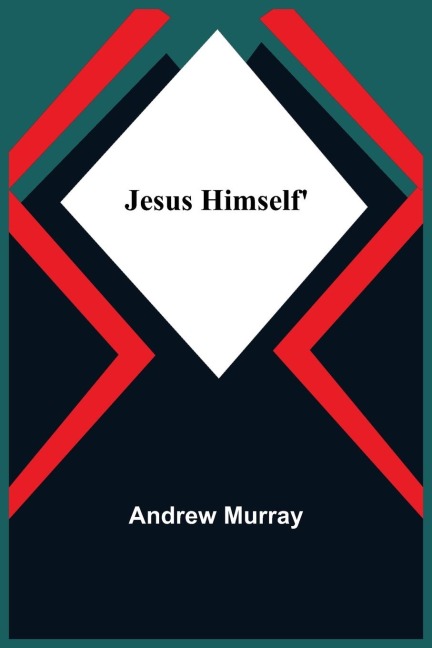 Jesus Himself