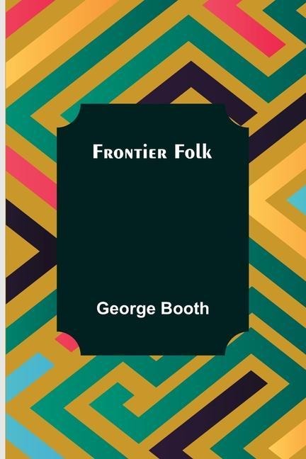 Frontier Folk