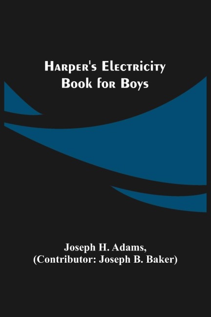 Harpers Electricity Book for Boys