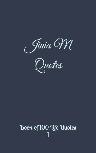 Jinia M Quotes