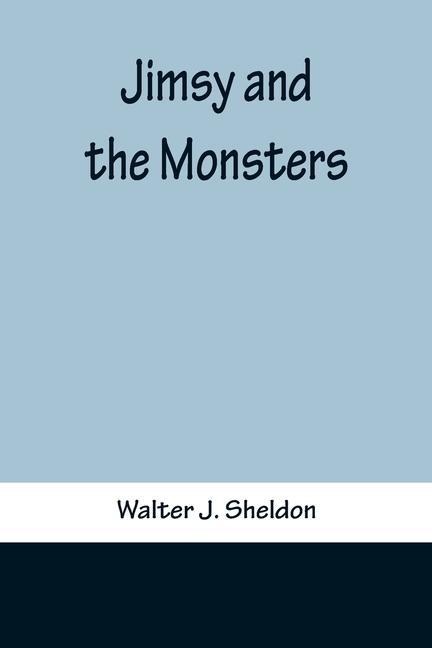 Jimsy and the Monsters