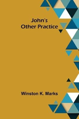 Johns Other Practice