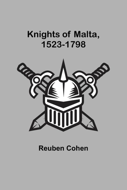 Knights of Malta, 1523-1798
