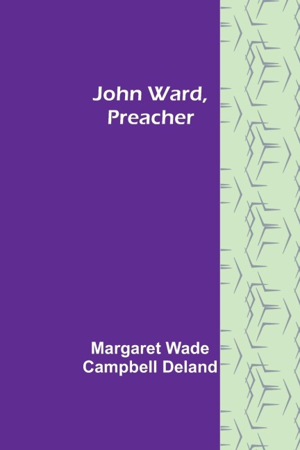 John Ward, Preacher
