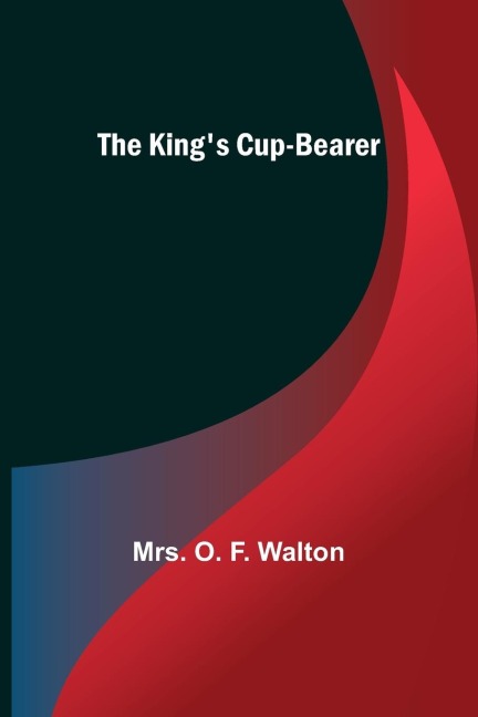 The Kings Cup-Bearer