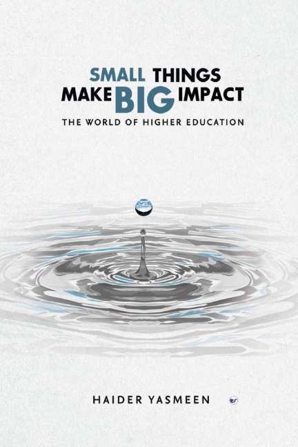 Small Things Make Big Impact: The World of Higher Education