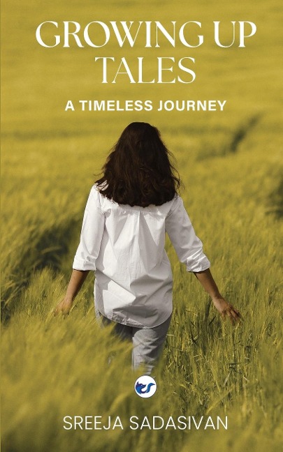 Growing Up Tales: A Timeless Journey