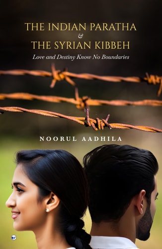The Indian Paratha & The Syrian Kibbeh Love and Destiny Know No Boundaries