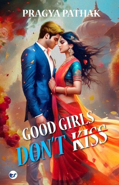 Good Girls dont Kiss