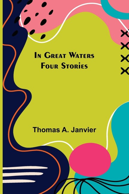 In Great Waters; Four Stories