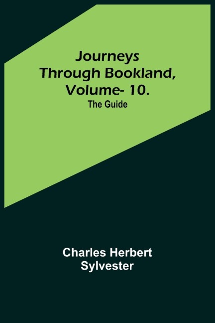 Journeys Through Bookland, Vol. 10: The Guide