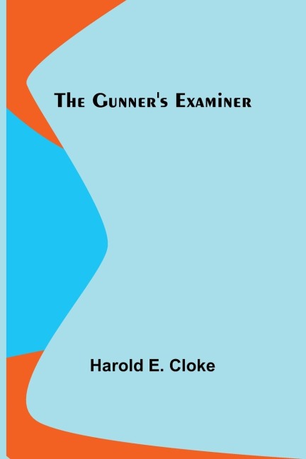 The Gunners Examiner