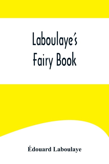Laboulayes Fairy Book