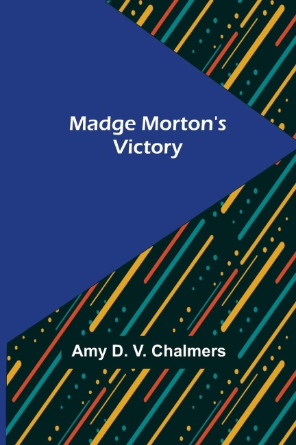 Madge Mortons Victory