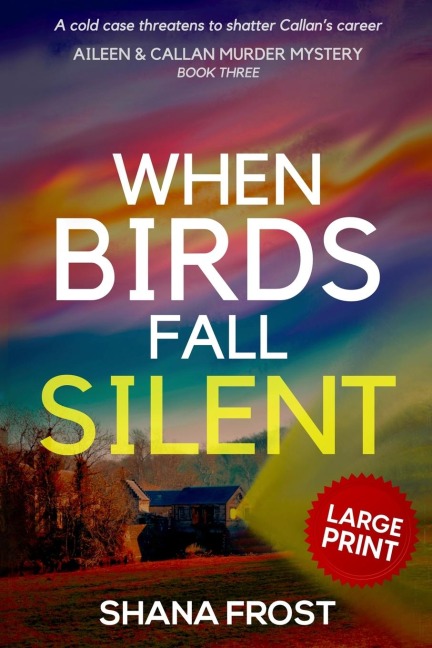 When Birds Fall Silent: A cold case threatens to shatter Callans career