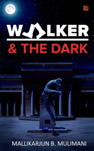 Walker & The Dark