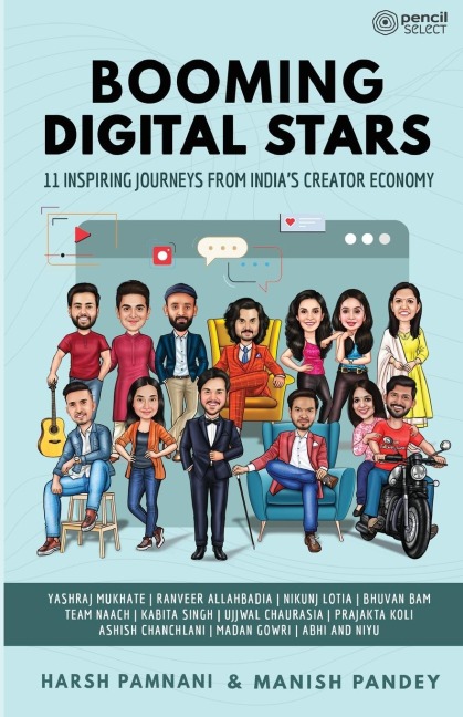 Booming Digital Stars: 11 Inspiring Journeys from Indias Creator Economy