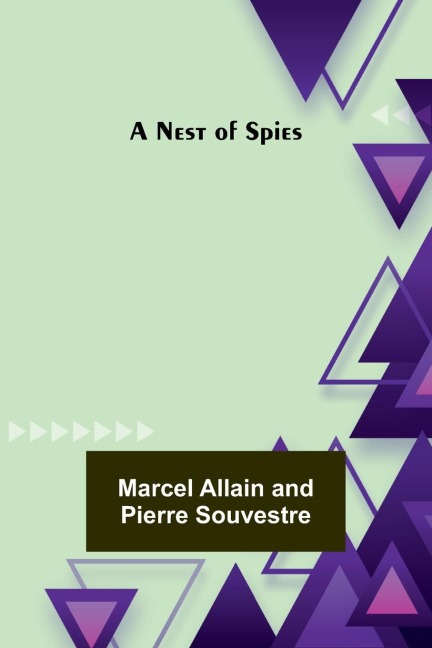 A Nest of Spies
