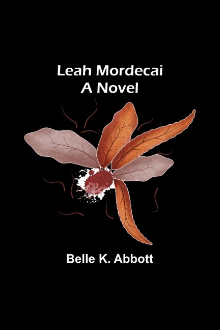 Leah Mordecai: A Novel