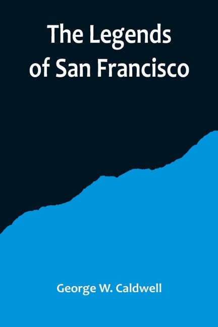 The Legends of San Francisco