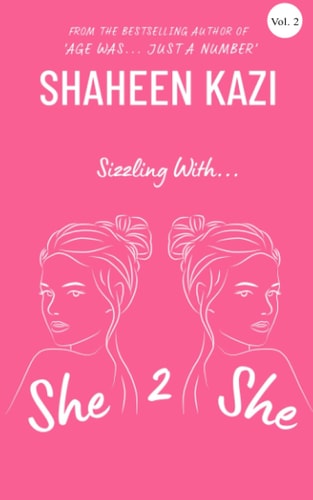 SIZZLING With... SHE 2 SHE