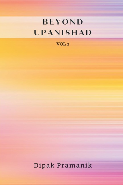 Beyond Upanishad Vol 2