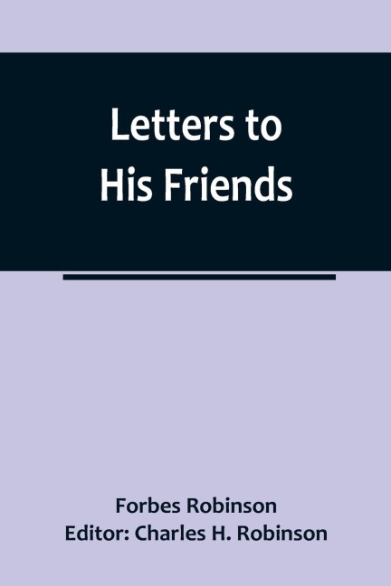 Letters to His Friends
