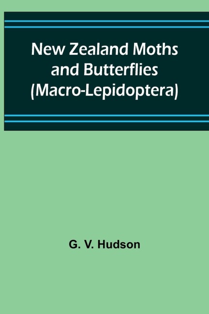 New Zealand Moths and Butterflies (Macro-Lepidoptera)