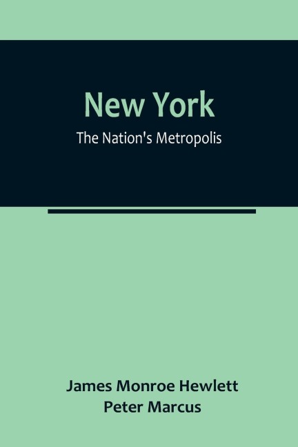 New York: The Nation's Metropolis