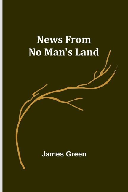 News from No Mans Land