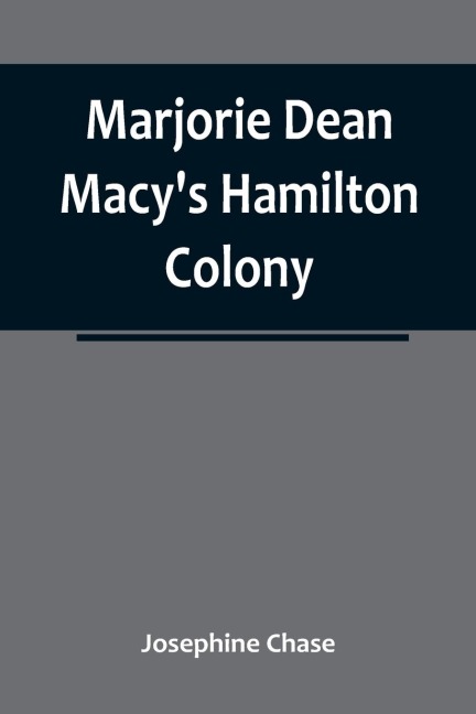 Marjorie Dean Macys Hamilton Colony