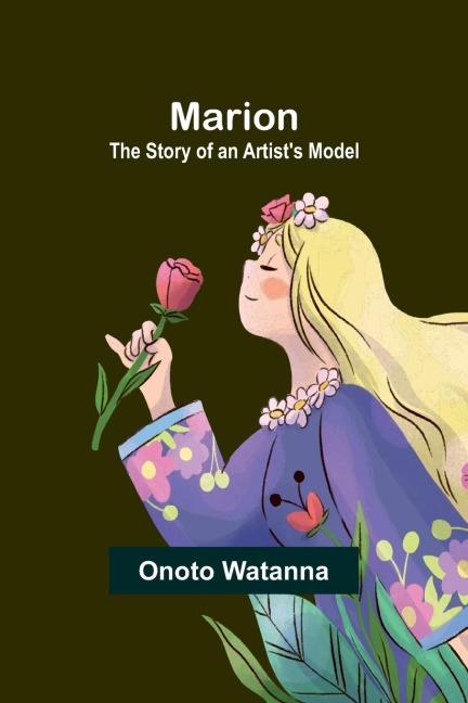 Marion: The Story of an Artists Model