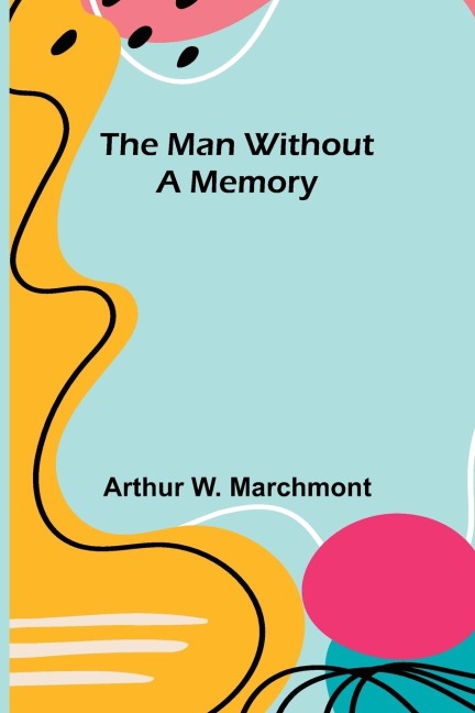 The Man Without a Memory