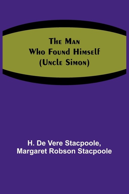 The Man Who Found Himself (Uncle Simon)