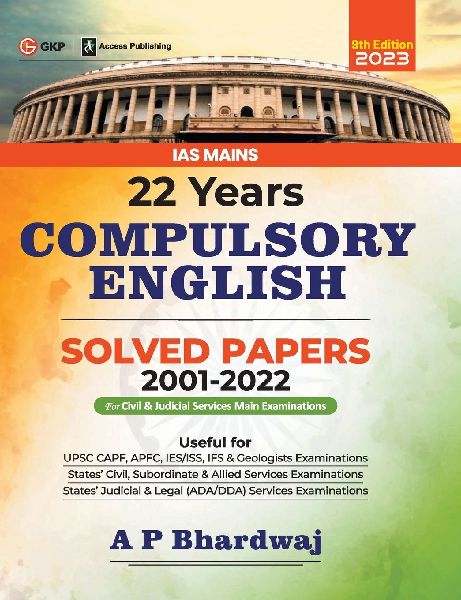 IAS Mains 2023: Compulsory English - 22 Years Solved Papers 2001-2022, 9ed by Access