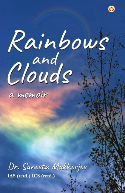 Rainbows and Clouds: A Memoir