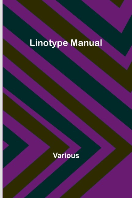 Linotype Manual