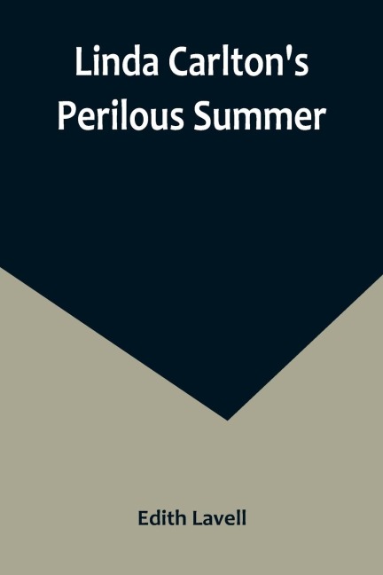 Linda Carltons Perilous Summer