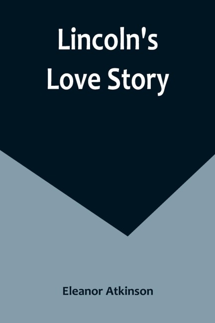 Lincolns Love Story
