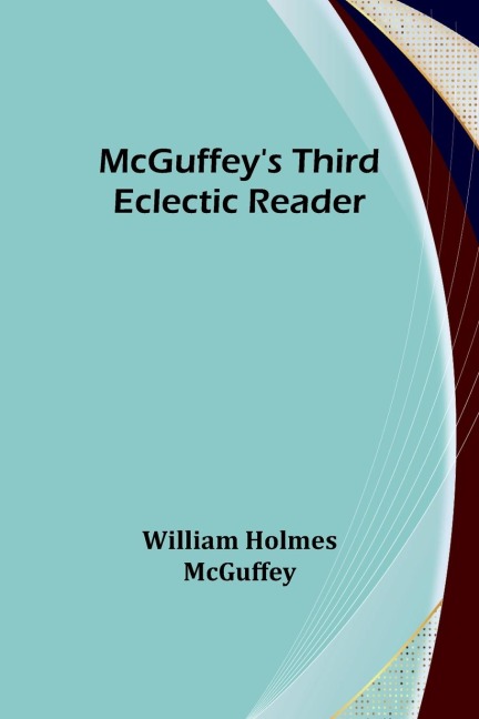 McGuffeys Third Eclectic Reader