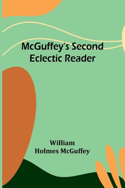 McGuffeys Second Eclectic Reader